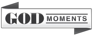 God Moments