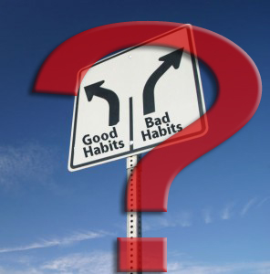 Good Habits Bad Habits